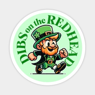 Funny Dibs On The Redhead Funny Leprechaun St Patricks Day Magnet